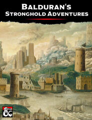 Balduran's Stronghold Adventures Balduran's Stronghold Adventures