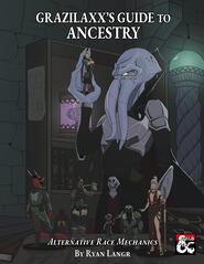 Grazilaxx's Guide to Ancestry Grazilaxx's Guide to Ancestry