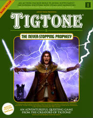 Tigtone &amp; the Never-Stopping Prophecy