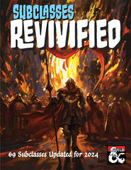 A caped and armored figure walks away from a fiery background on the cover of Subclasses Revivified